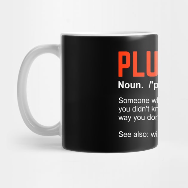 Funny Plumbing Plumber Definition Gift by Dolde08